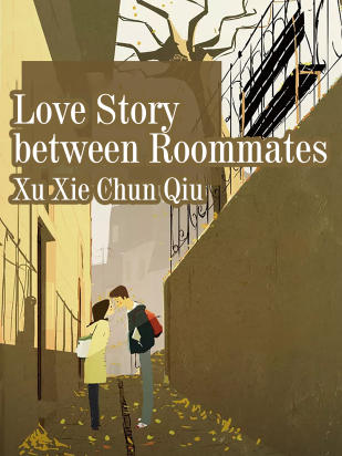 Love Story between Roommates